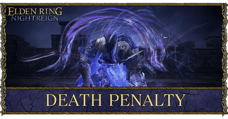 Elden Ring Nightreign Death Penalty What Happens When You Die
