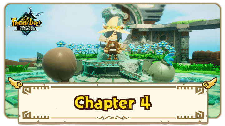 FANTASY LIFE i - Chapter 4
