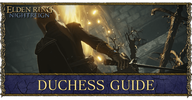 Elden Ring Nightreign - Duchess Character Guide and Abilities