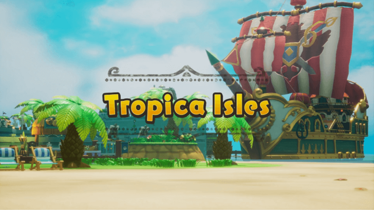 Tropica Isles