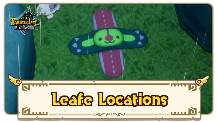 FANTASY LIFE i - All Leafe Locations
