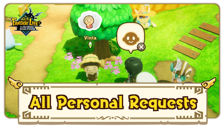 FANTASY LIFE i - List of Personal Requests