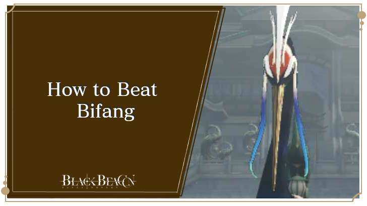 How to Beat Bifang