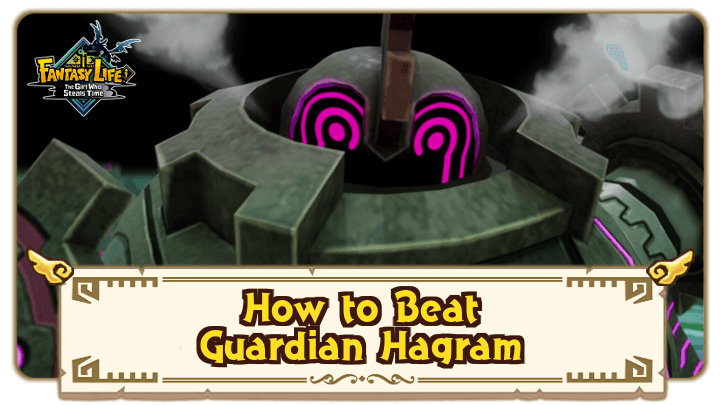 FANTASY LIFE i - Guardian Hangram Boss