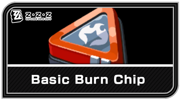 How to Get Basic Burn Chip