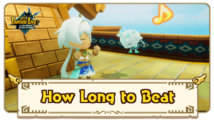 Fantasy Life i - How Long to Beat