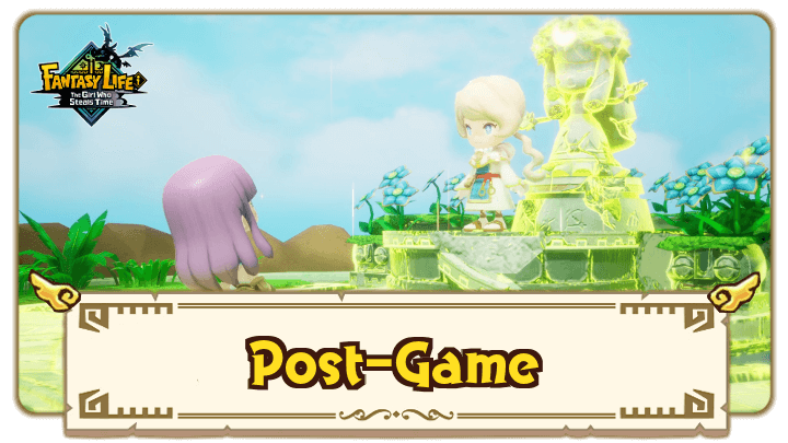FANTASY LIFE i - Post-Game
