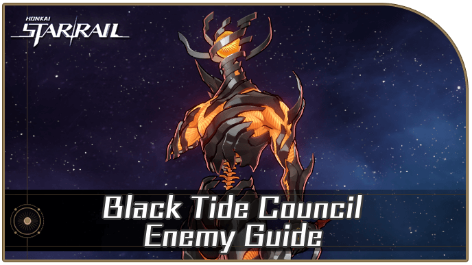 Honkai Star Rail - Black Tide Council Enemy Guide