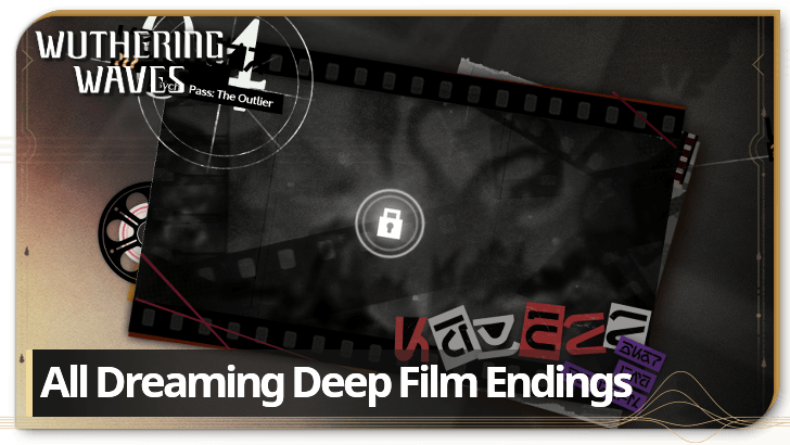 Wuthering Waves - All Film Endings