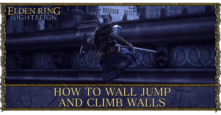 How to Wall Jump and Climb Walls