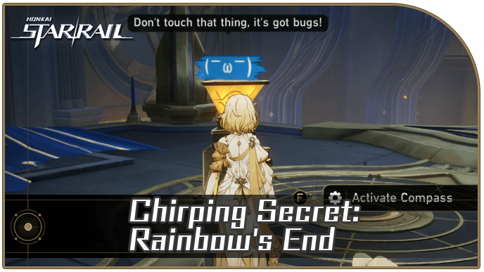 Honkai Star Rail - How to Get Chirping Secret - Rainbow