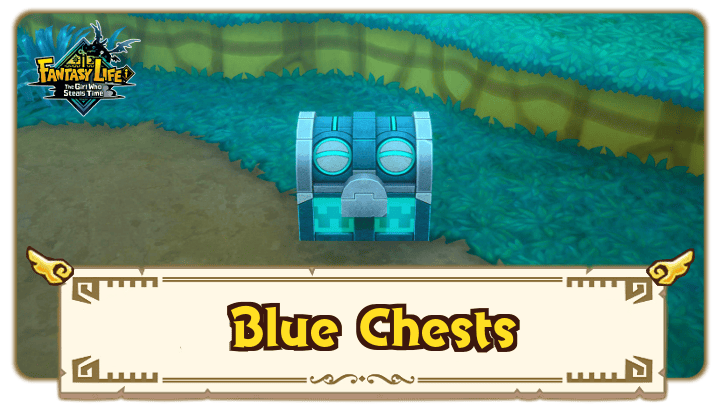 Fantasy Life i - Where to Get Blue Chests