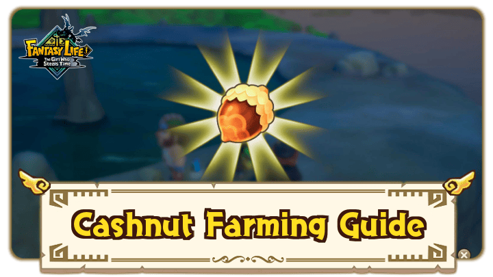Fantasy Life i - Cashnut Farming Guide