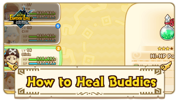 FANTASY LIFE i - How to Heal Buddies