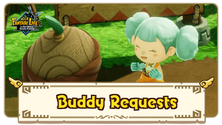 FANTASY LIFE i - Buddy Requests