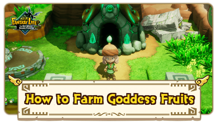 FANTASY LIFE i - How to Farm Goddess Fruits