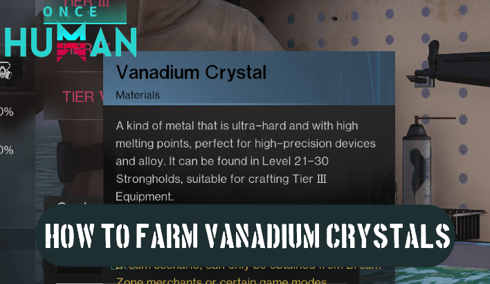 Once Human - How to Farm Vanadium Crystals