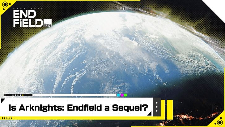 Arknights Endfield Is Arknights Endfield a Sequel