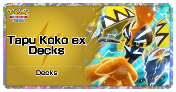 Pokemon TGC Pocket - Tapu Koko ex Best Deck Build and How to Play