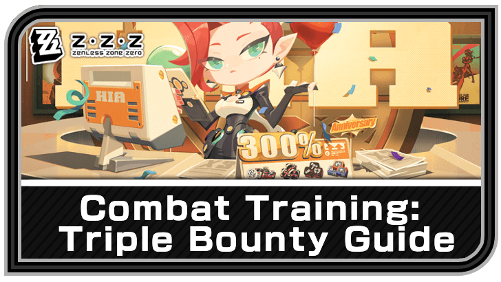 Zenless Zone Zero Combat Training Triple Bounty Event Guide