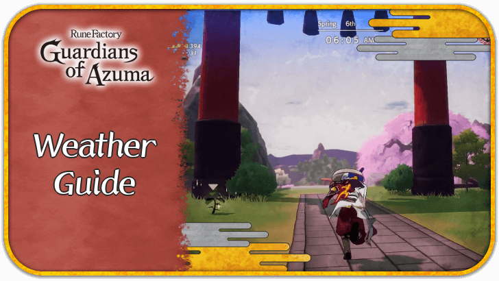Rune Factory Guardians of Azuma - Weather Guide