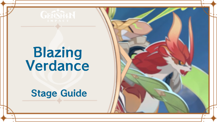Genshin - Blazing Verdance Stage 2 Guide