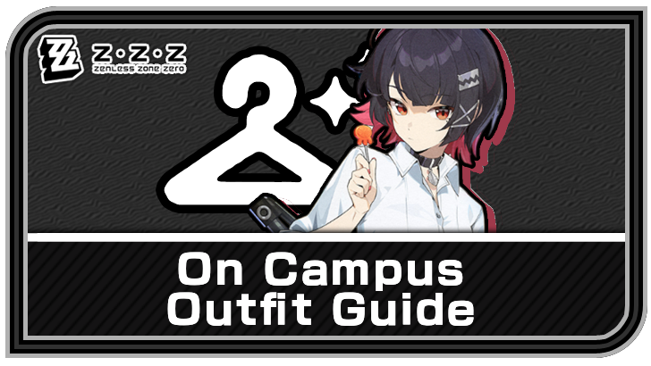 Zenless Zone Zero Ellen Skin On Campus Outfit Guide