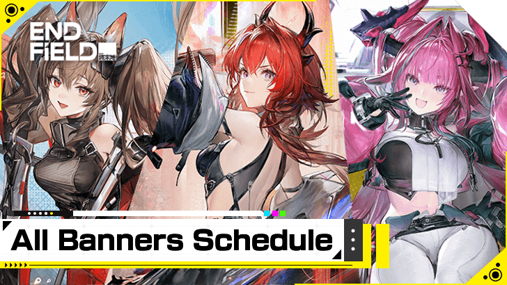 Arknights Endfield - All Banners