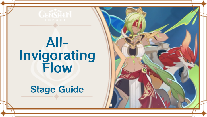 Genshin Impact - All-Invigorating Flow Stage 4 Guide