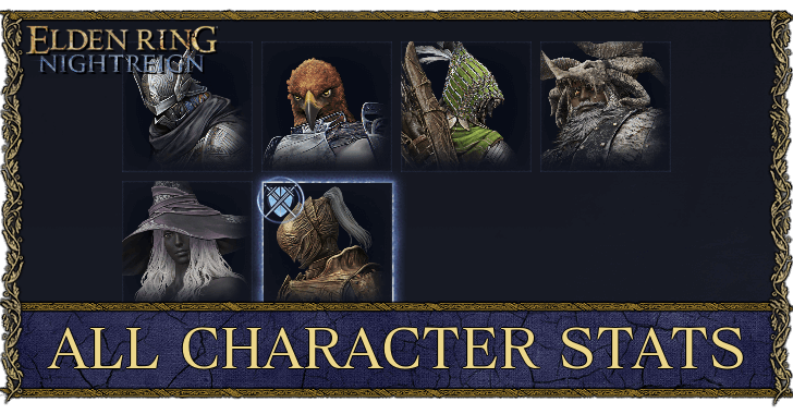Elden Ring Nightreign All Character Stats
