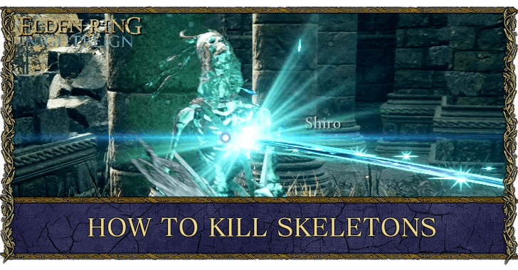 How to Kill Skeletons
