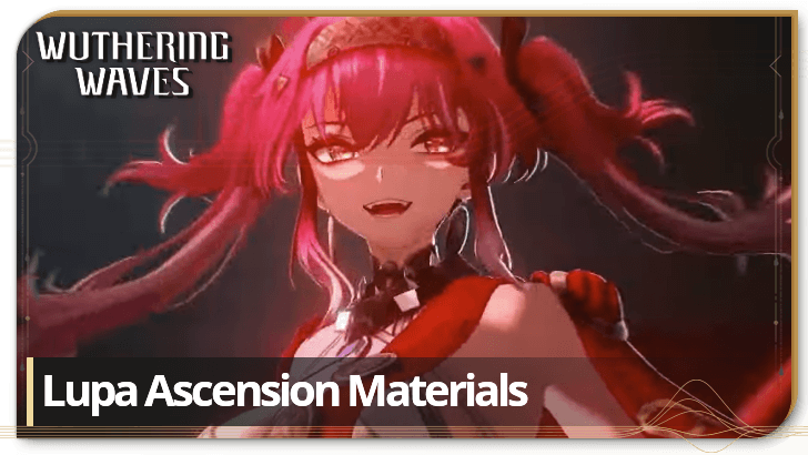 Wuthering Waves - Lupa Ascension Materials