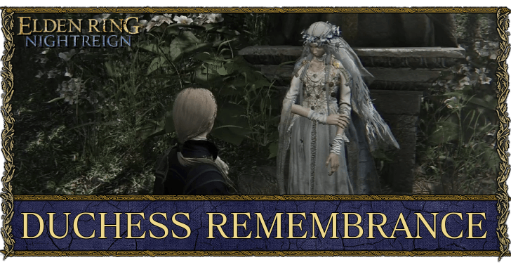 Elden Ring Nightreign - Duchess Remembrance Quest Guide