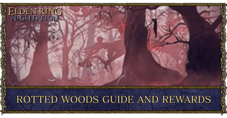 Elden Ring Nightreign - The Rotted Woods Guide Top Banner