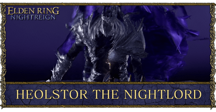 Elden Ring Nightreign Heolstor the Nightlord