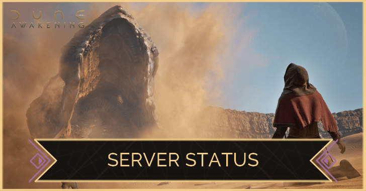 Dune Awakening - Server Status Banner