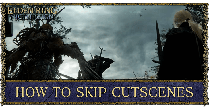 Elden Ring Nightreign - How to Skip Cutscenes