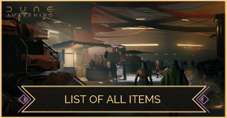 Dune: Awakening List of All Items