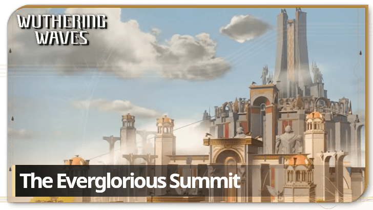 Wuthering Waves - The Everglorious Summit