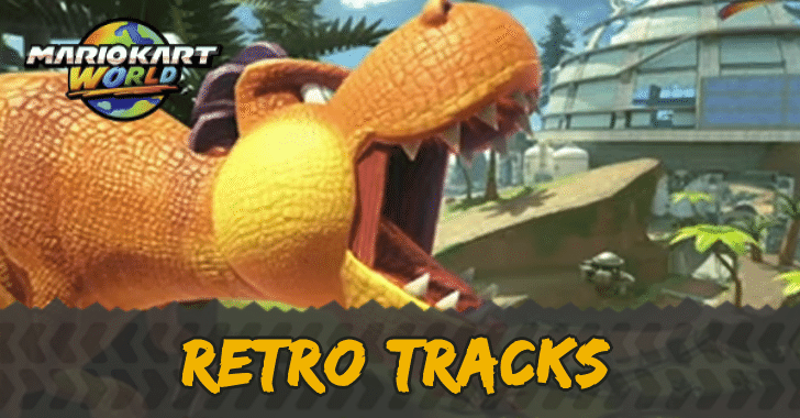 Mario Kart World - Retro Tracks