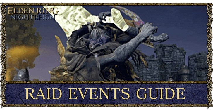Elden Ring Nightreign - Raid Events Guide