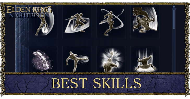 Elden Ring Nightreign Best Skills To Use