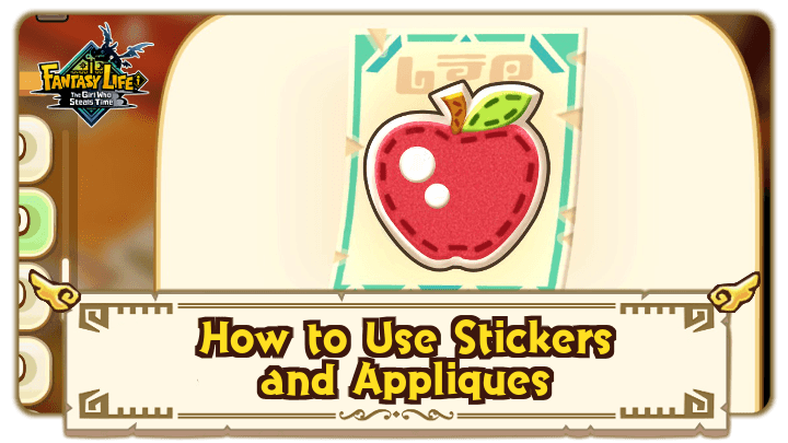 FANTASY LIFE i - How to Use Stickers and Appliques