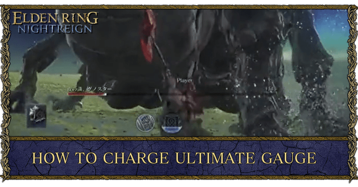Elden Ring Nightreign - How to Charge Ultimate Gauge