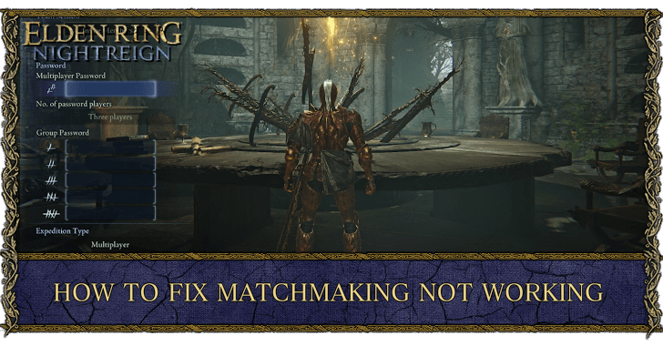 Elden Ring Nightreign - Matchmaking Not Working