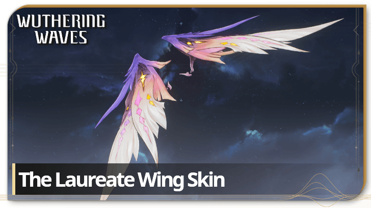 Wuthering Waves The Laureate Wing Skin How to Get and Showcase