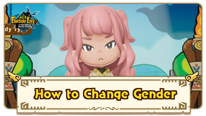 FANTASY LIFE i - How to Change Gender