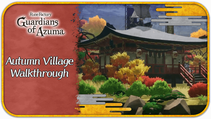 Rune Factory Guardians of Azuma - Autumn Village