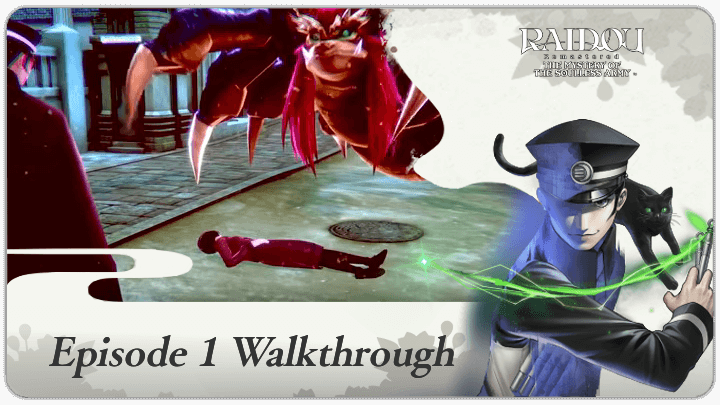 Raidou Remastered - Episode 1 The Missing Girl Walkthrough Guide v2.png