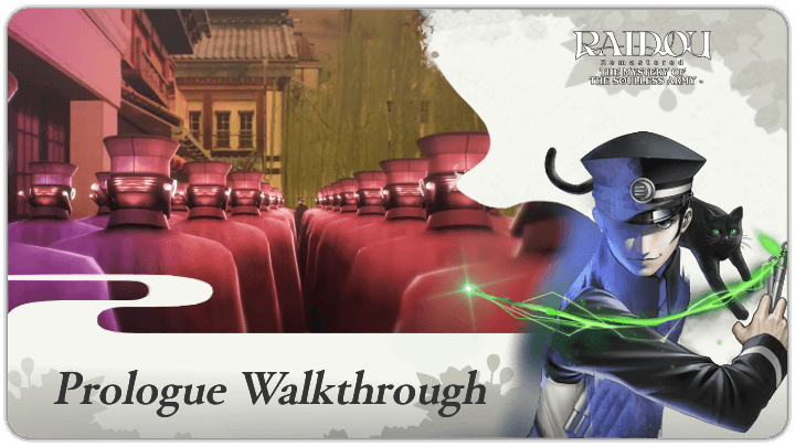 Raidou Remastered - Episode 0 Walkthrough Guide